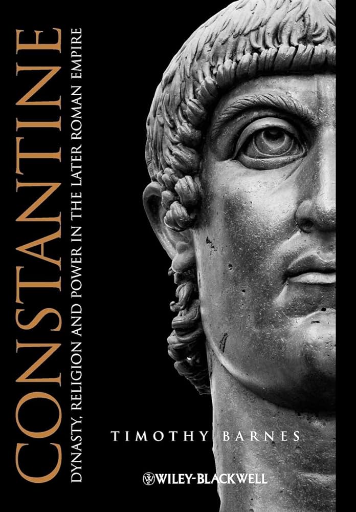Constantine's Legacy: Religion And Power In The Later Roman Empire